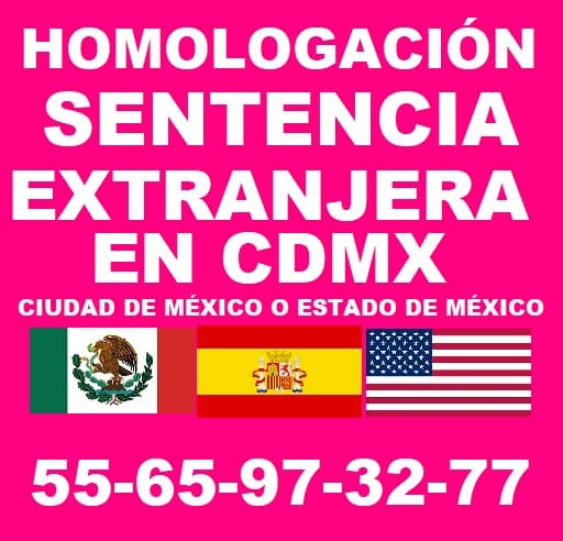 homologación sentencia extranjera en México